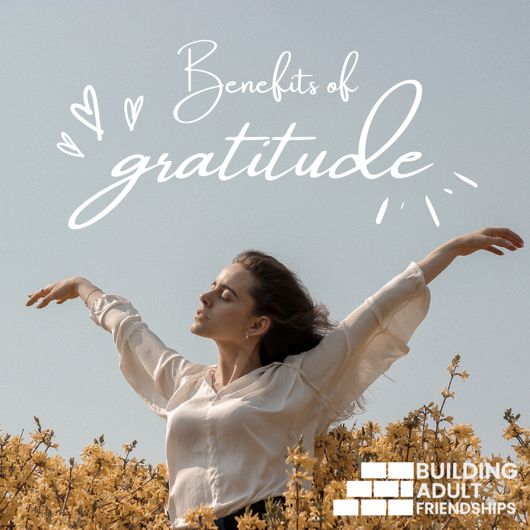 The Benefits of Gratitude